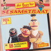 Sesamstraat Bert & Ernie - Het Beste Uit Sesamstraat - Maak er wat van, Wat een Weer, Waarom, Neuzenlied, Pluizig en Blauw, Alfabetmars, Alleen en vele anderen